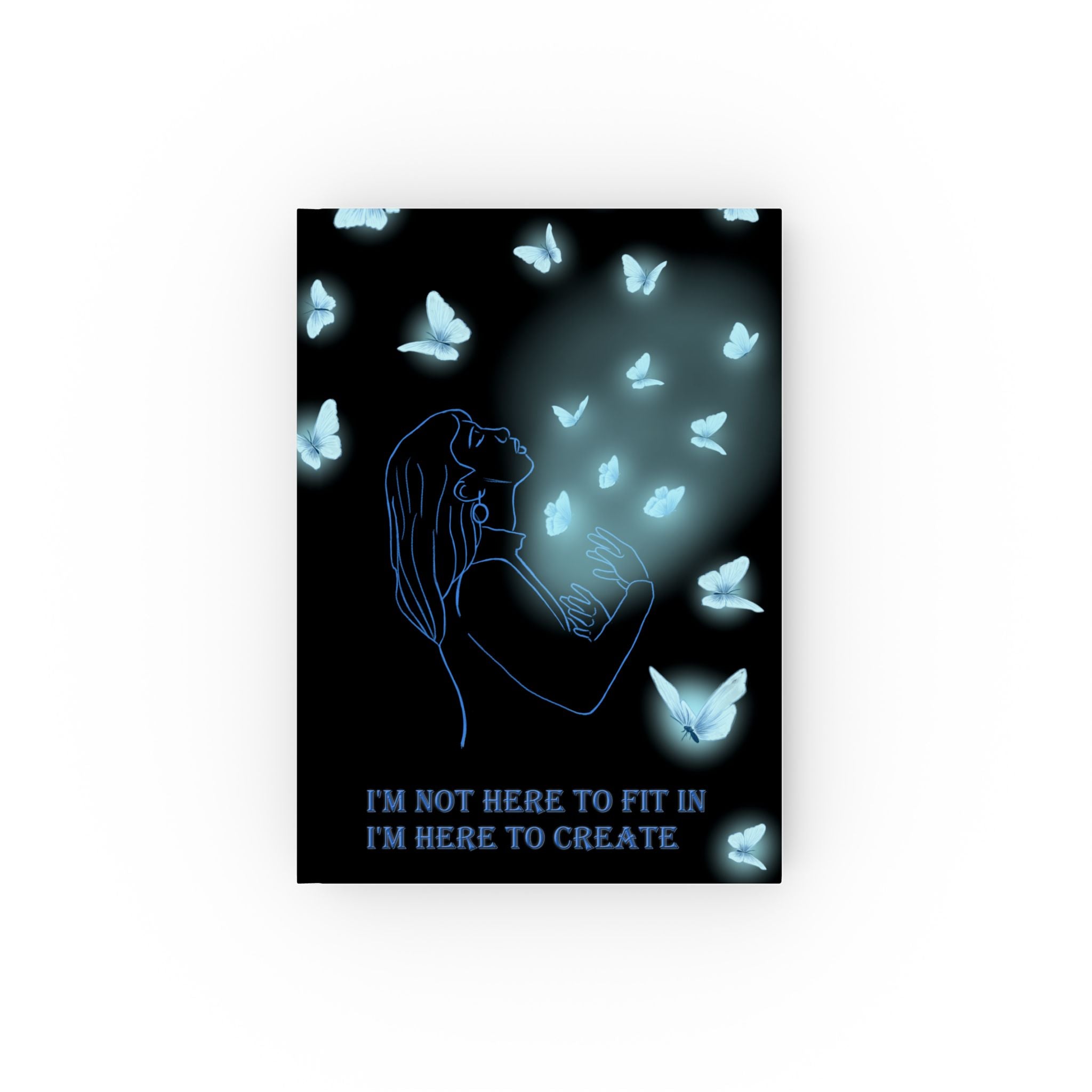 “I’m Not Here to Fit In, I’m Here to Create” — Hardback Magical Notebook with glowing butterflies, gallery position 1